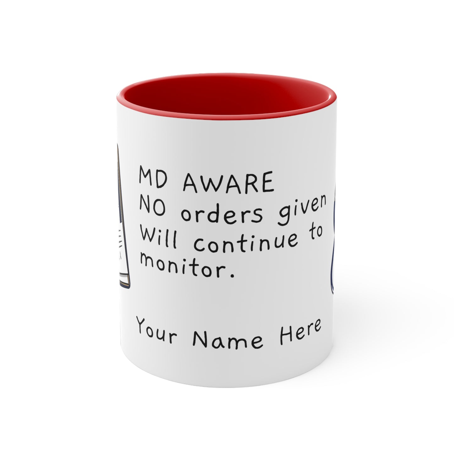 Nurse Collection - MD Aware, No Orders, Monitor Accent Coffee Mug, 11oz