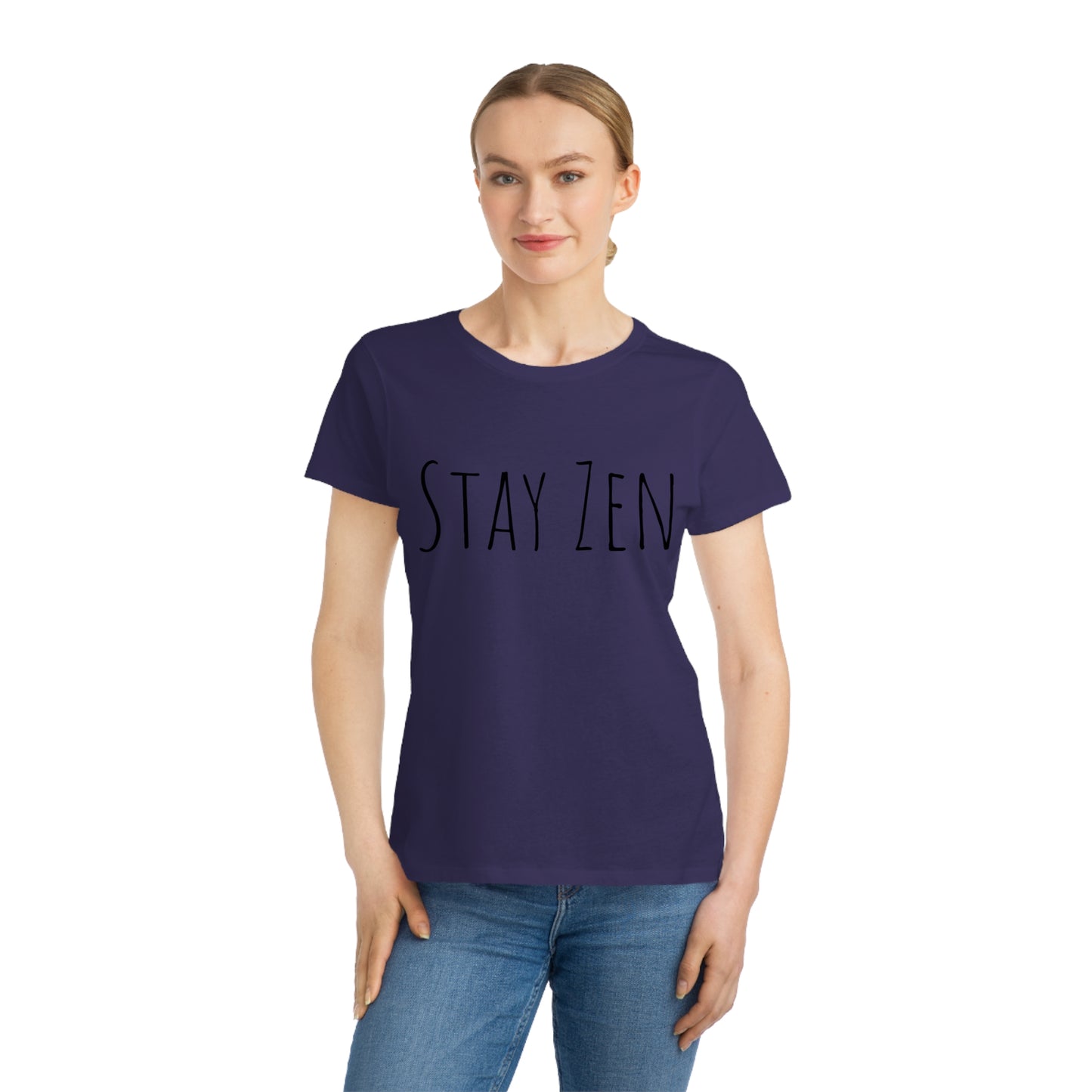 Stay Zen -  Stay Zen Organic Women's Classic T-Shirt