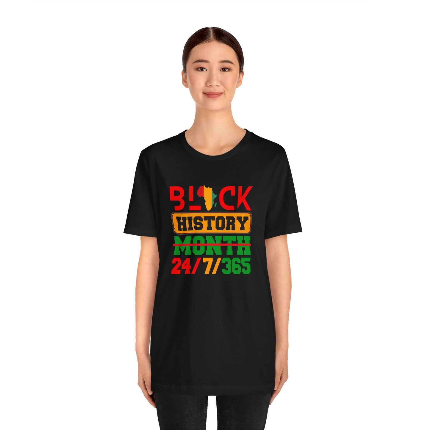 Black History 24/7/365 Unisex T-shirt