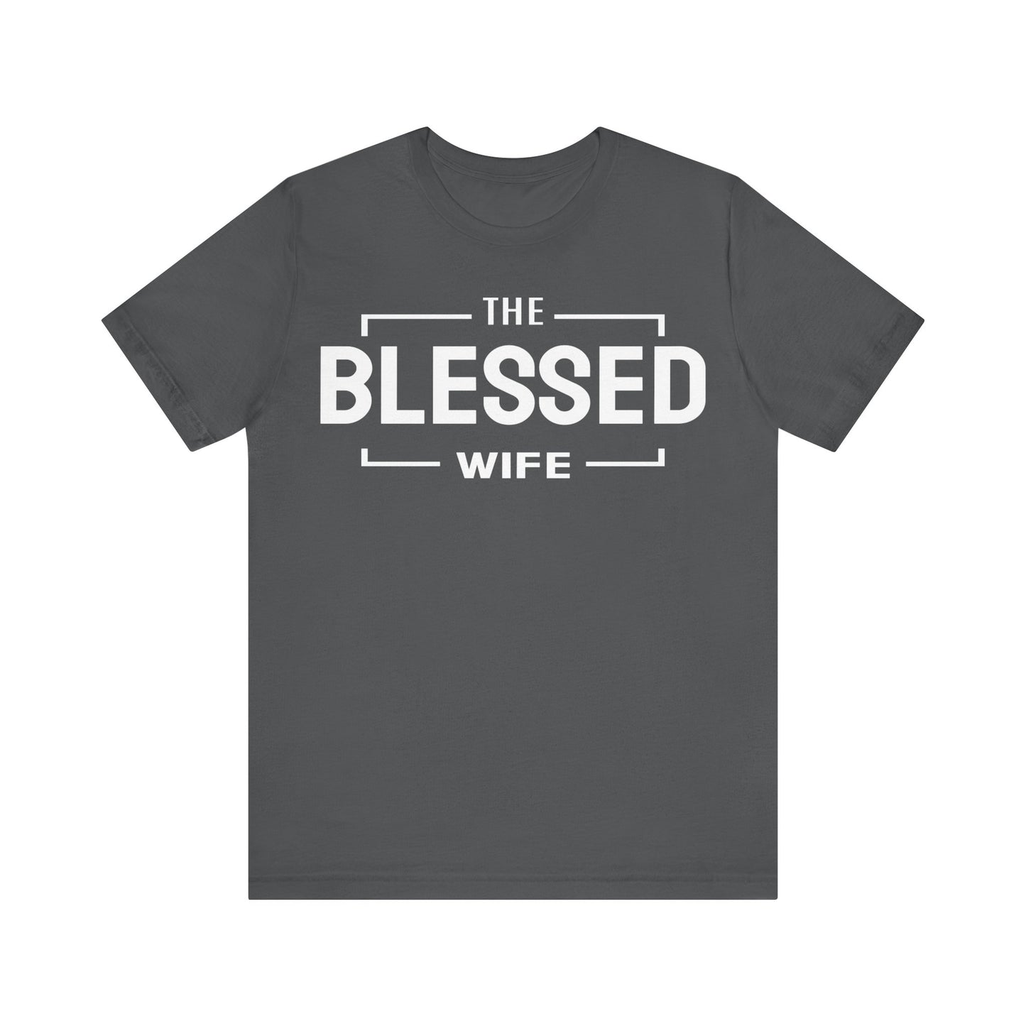 Blessed Wife - Couples Collection Unisex Jersey Short Sleeve Tee