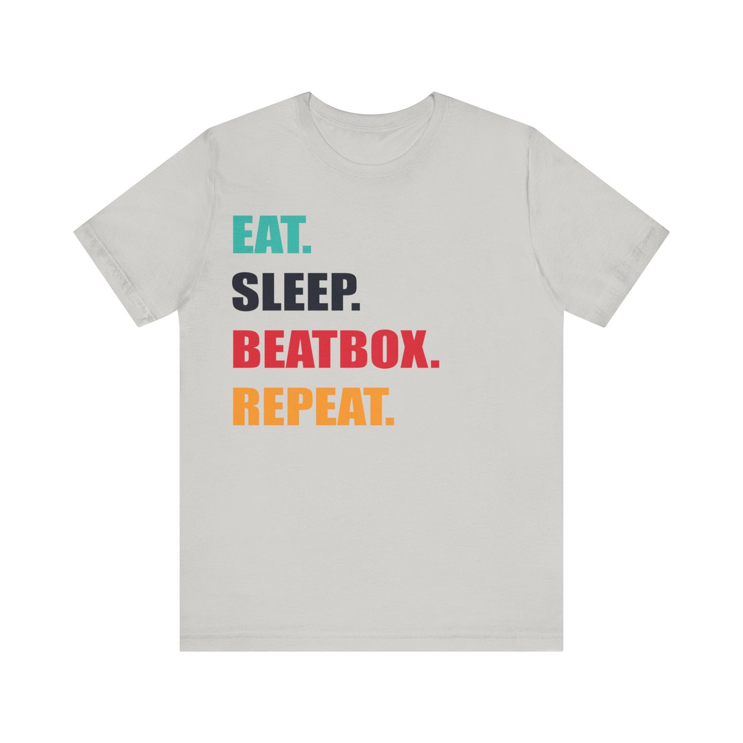 Eat Sleep Beat Box Repeat Tee