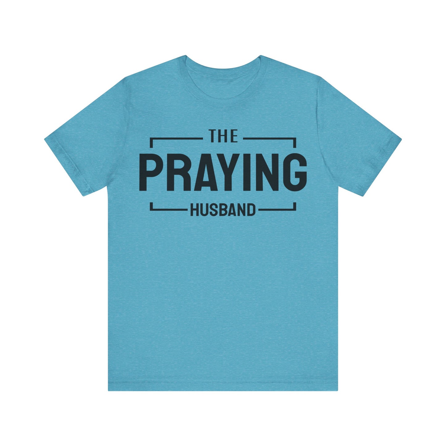 Praying Husband - Couples Collection Unisex Jersey Short Sleeve Tee