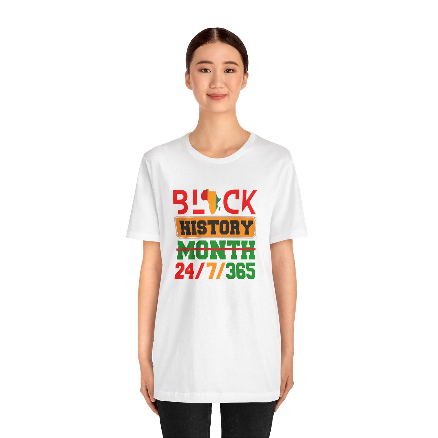 Black History 24/7/365 Unisex T-shirt