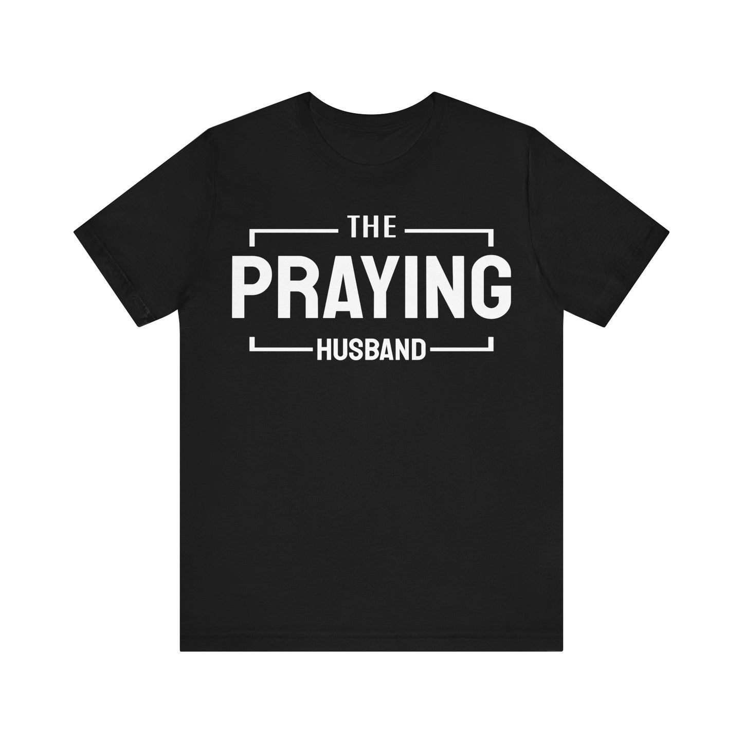 Praying Husband - Couples Collection Unisex Jersey Short Sleeve Tee