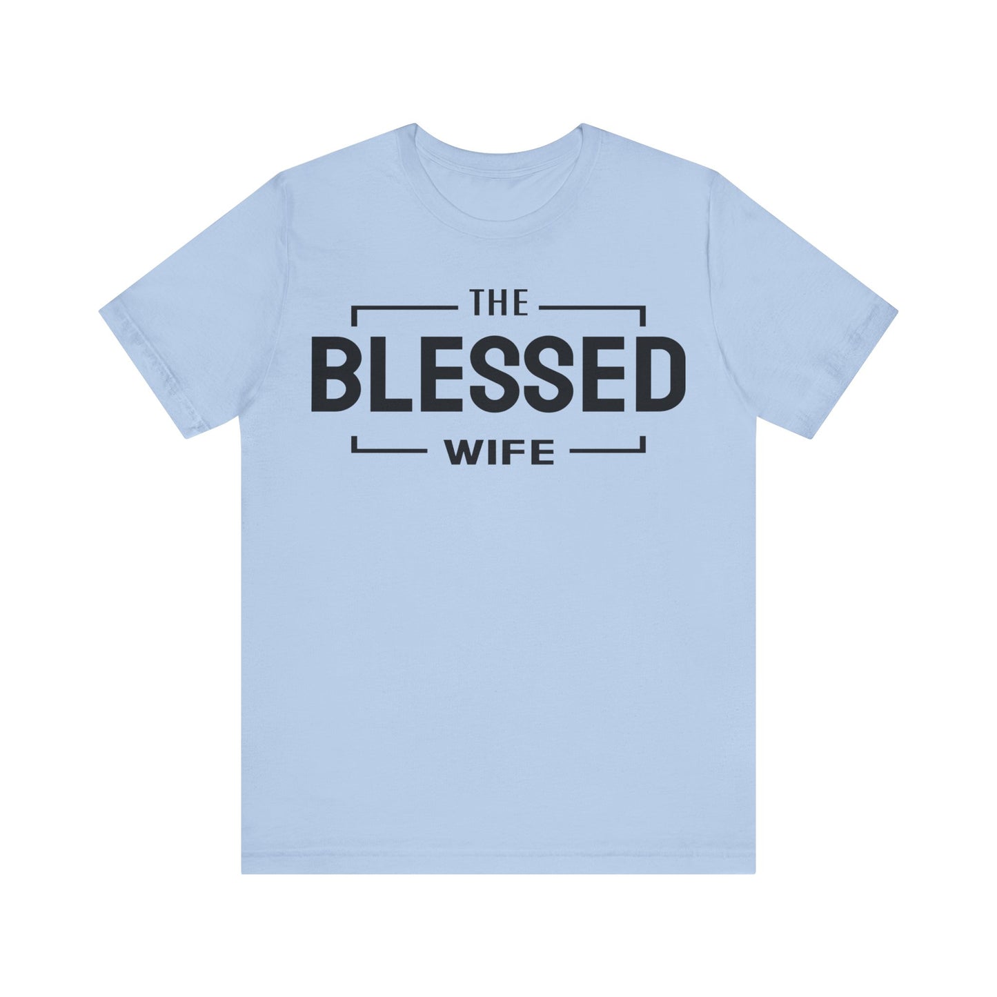 The Blessed Wife - Couples Collection Unisex Jersey Short Sleeve Tee