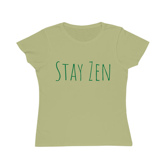 Stay Zen -  Stay Zen Organic Women's Classic T-Shirt