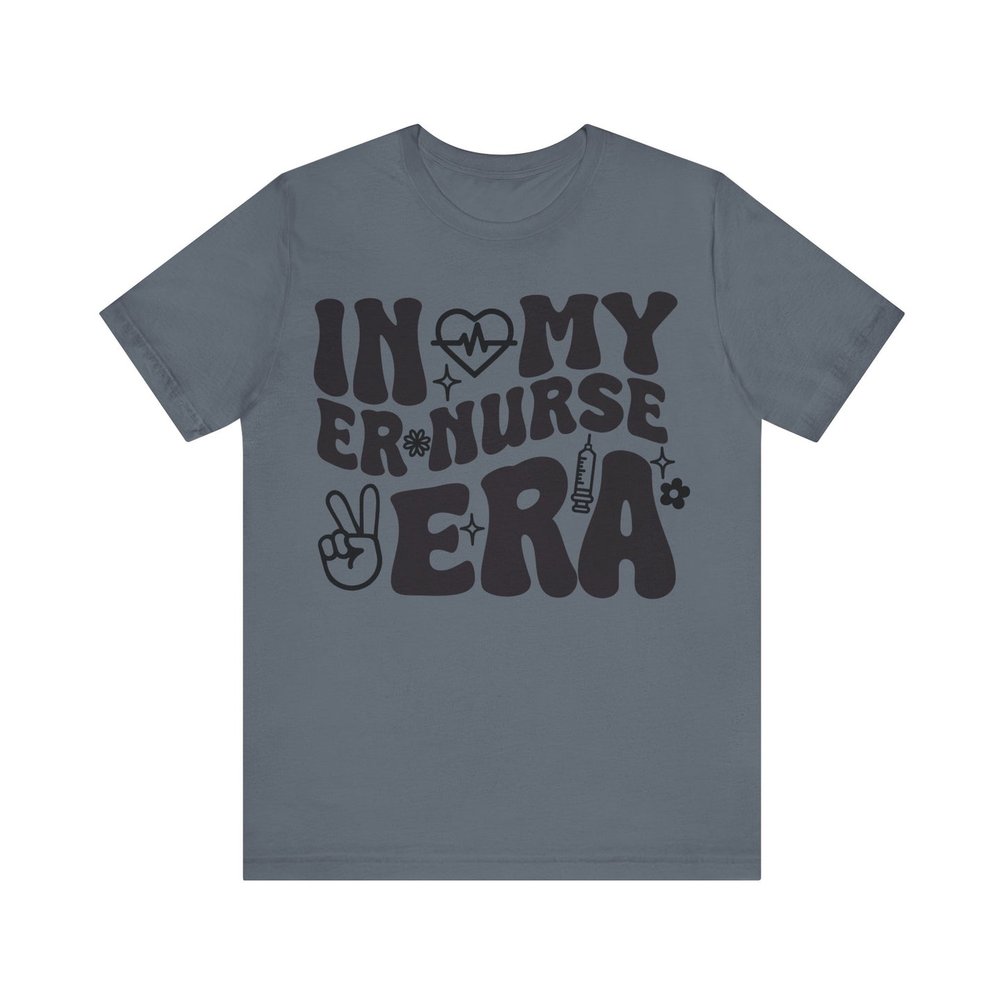 In My ER Nurse Era Unisex Jersey Short Sleeve Tee