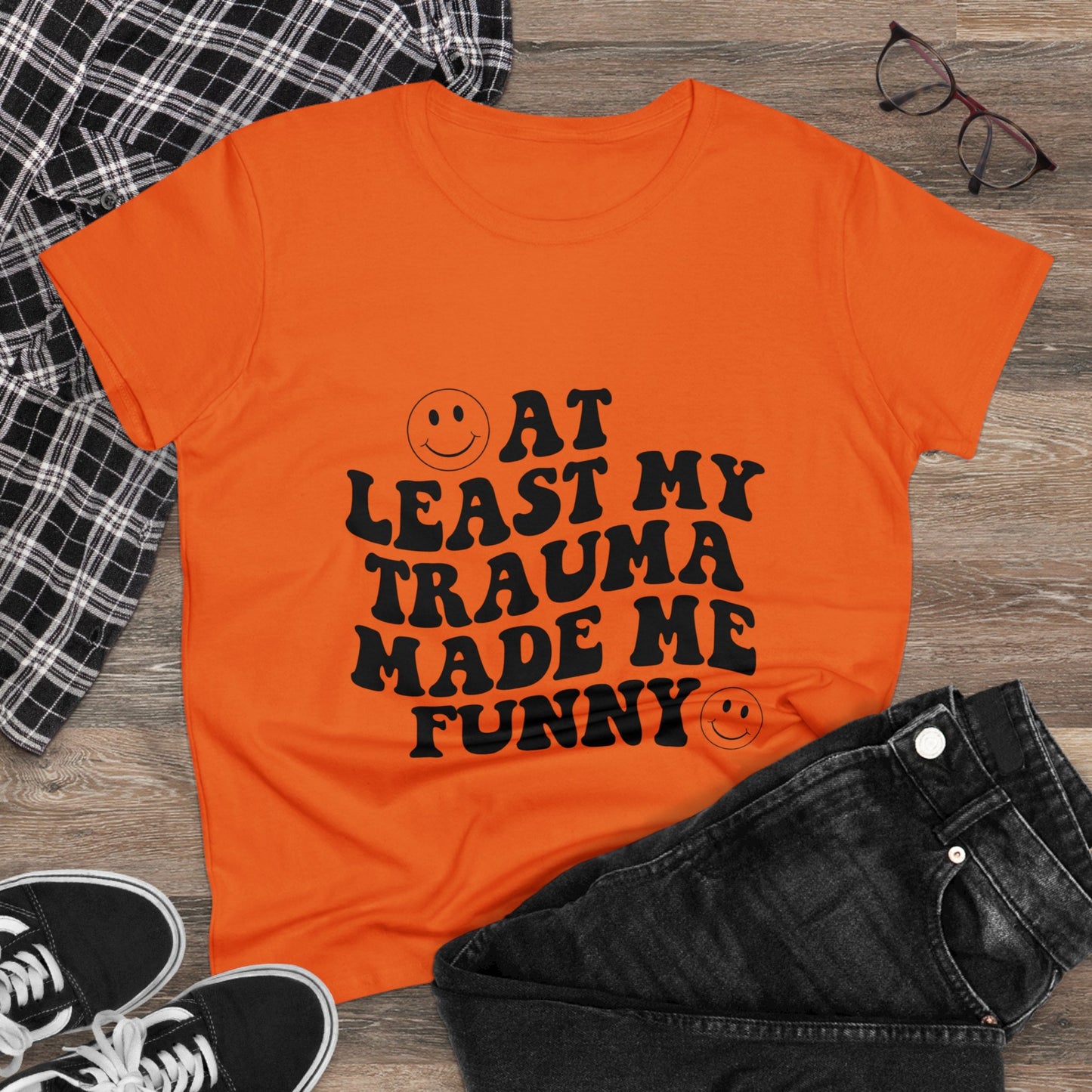 At Least My Trauma Made Me Funny Women's Midweight Cotton Tee