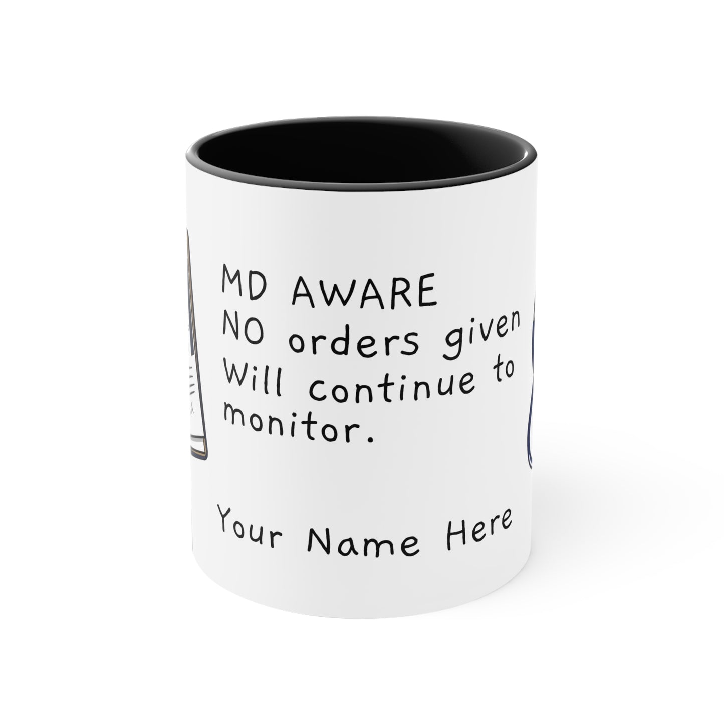 Nurse Collection - MD Aware, No Orders, Monitor Accent Coffee Mug, 11oz