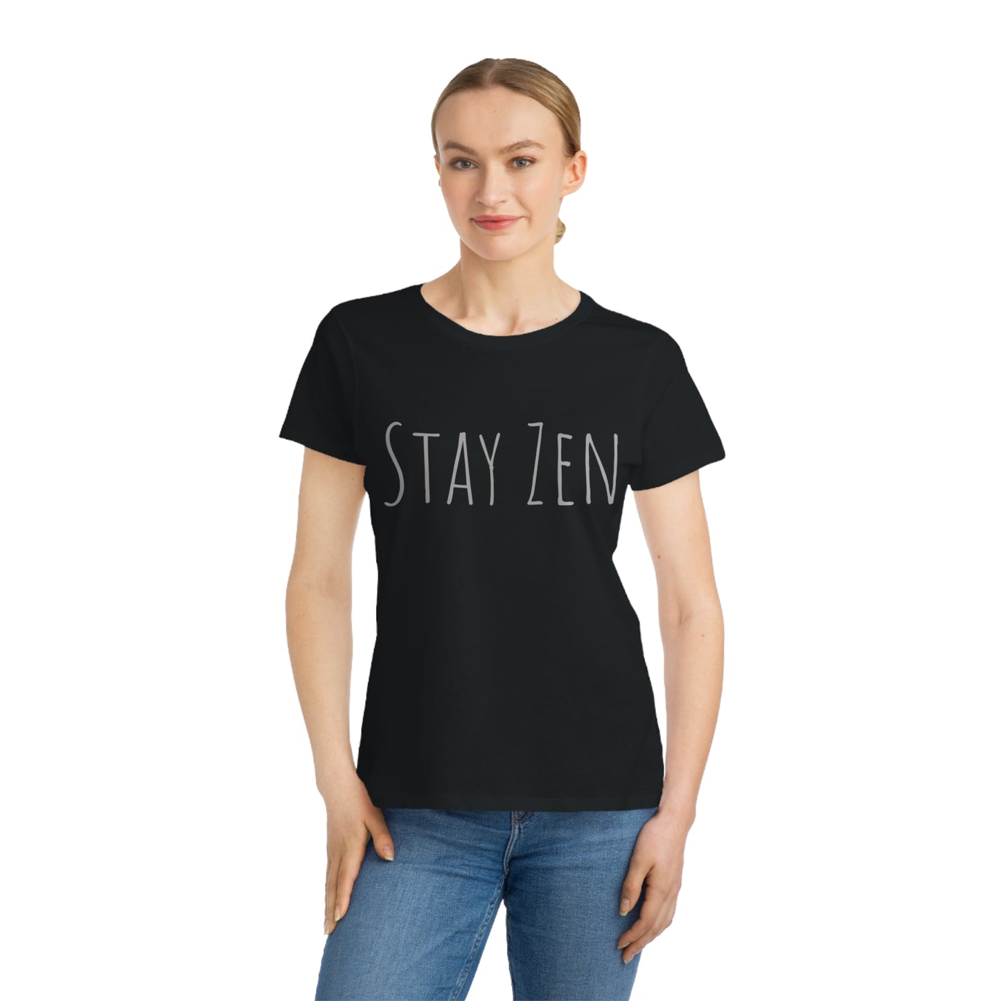 Stay Zen -  Stay Zen Organic Women's Classic T-Shirt