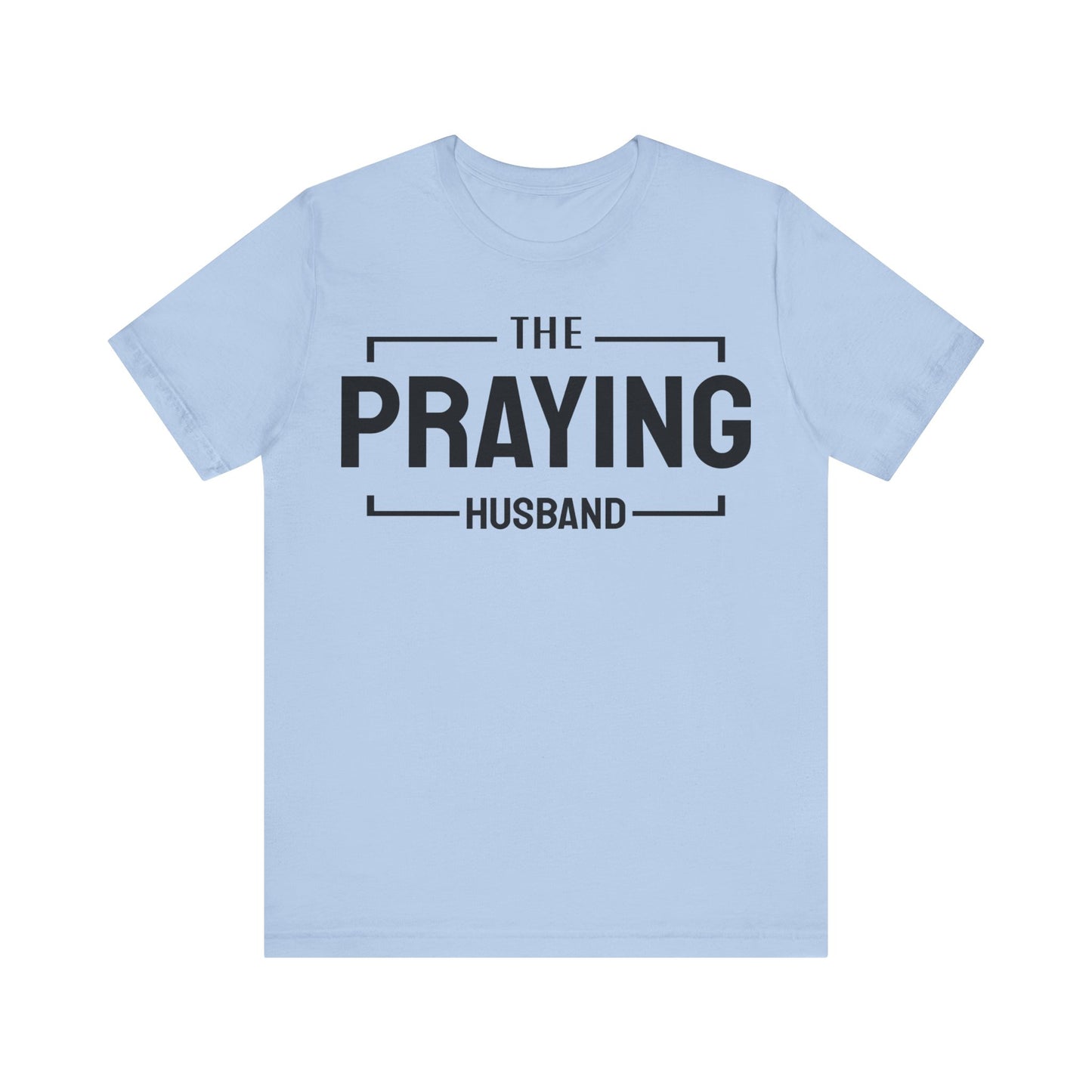 Praying Husband - Couples Collection Unisex Jersey Short Sleeve Tee