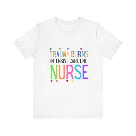 Trauma/Burns Intensive Care Unit Nurse