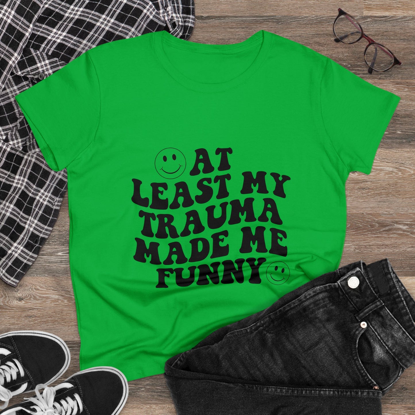 At Least My Trauma Made Me Funny Women's Midweight Cotton Tee