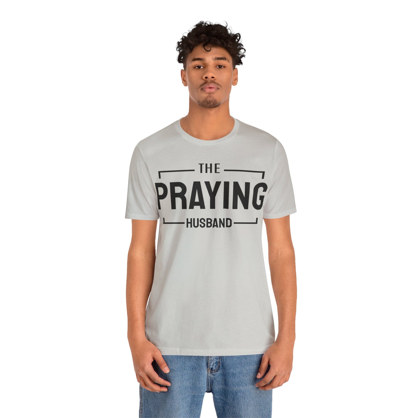 Praying Husband - Couples Collection Unisex Jersey Short Sleeve Tee