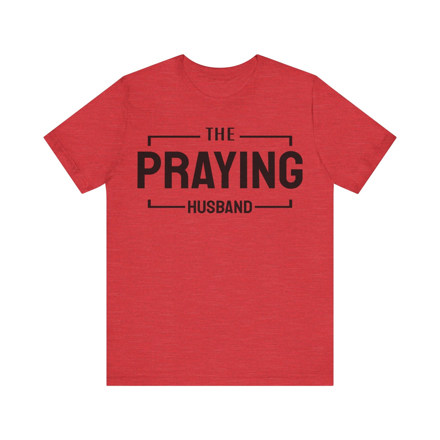 Praying Husband - Couples Collection Unisex Jersey Short Sleeve Tee