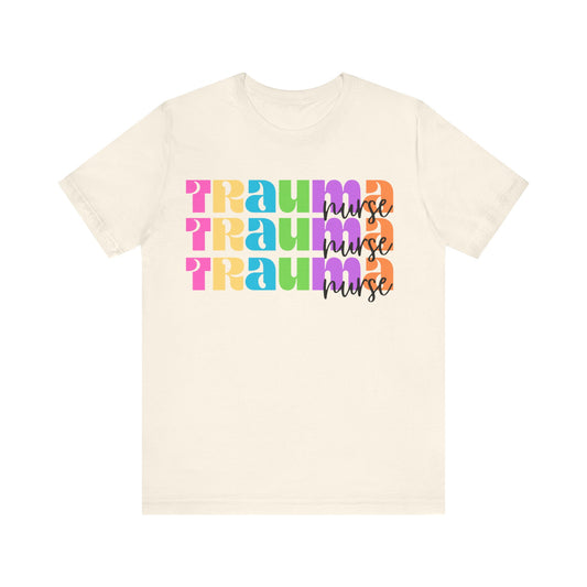 Trauma Nurse Unisex Jersey Short Sleeve Tee