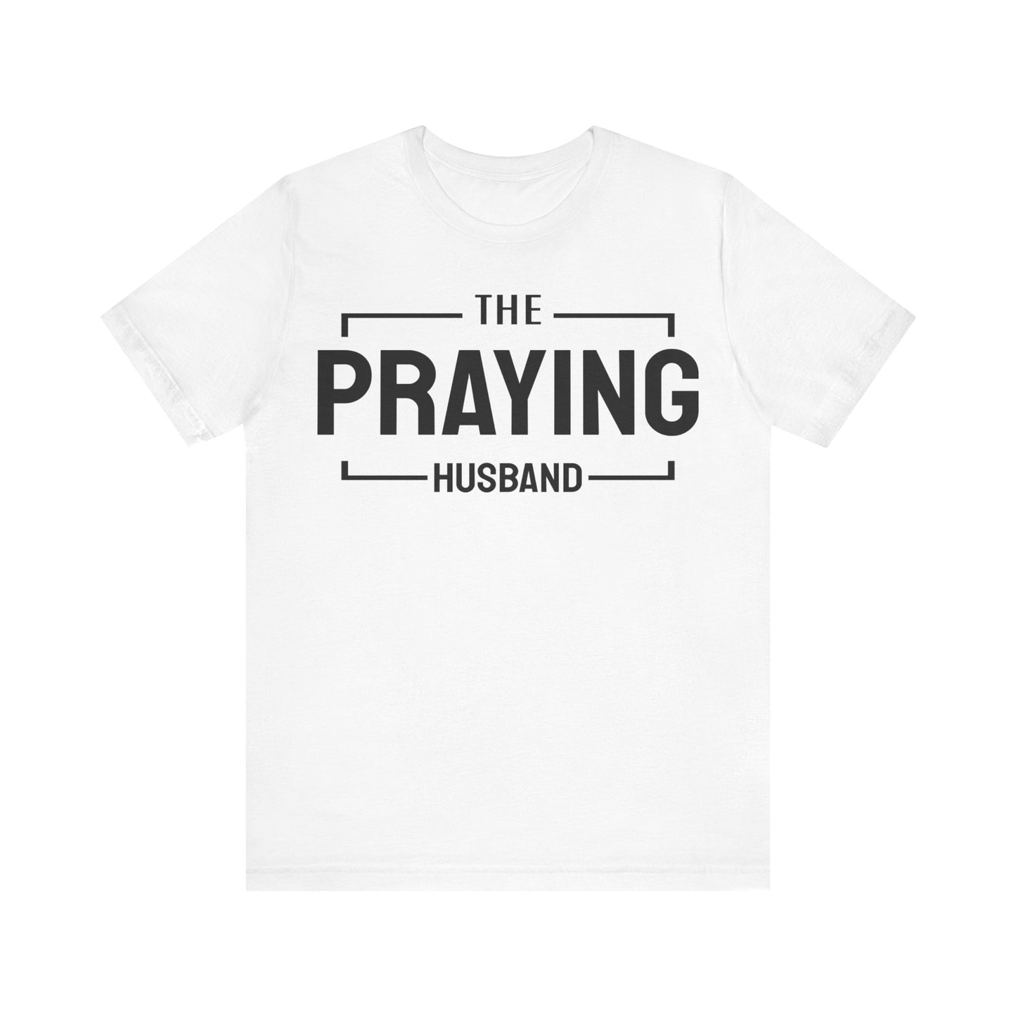 Praying Husband - Couples Collection Unisex Jersey Short Sleeve Tee